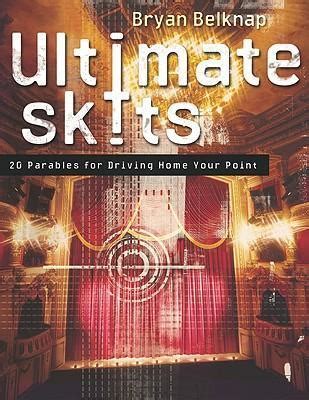 ultimate skits 20 parables for driving home your point Reader