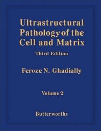 ultrastructural pathology of the cell and matrix 4ed 2 volume set Doc