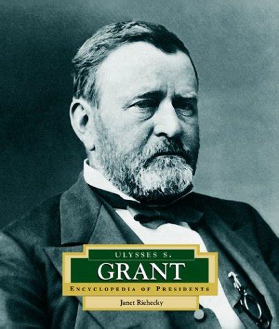 ulysses s grant americas 18th president encyclopedia of presidents second Reader