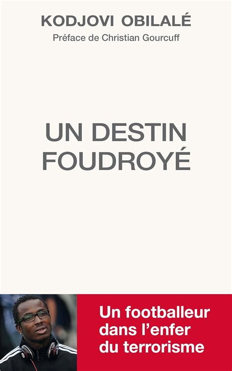 un destin foudroy footballeur terrorisme Epub