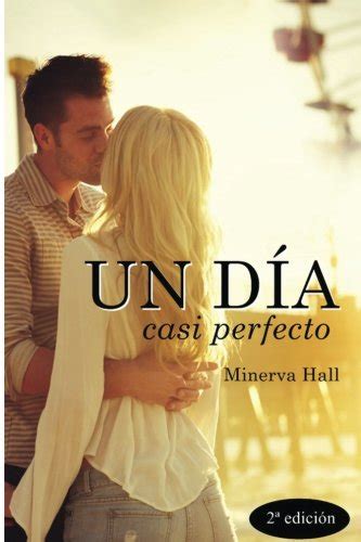 un dia casi perfecto nuevas oportunidades nº 3 Kindle Editon