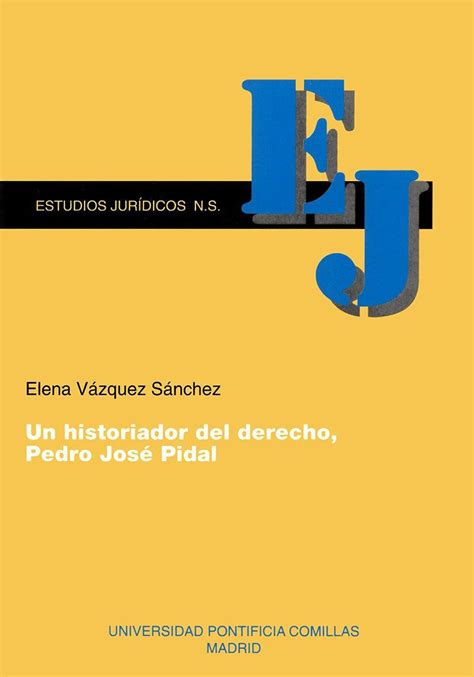 un historiador del derecho pedro jos pidal un historiador del derecho pedro jos pidal Epub