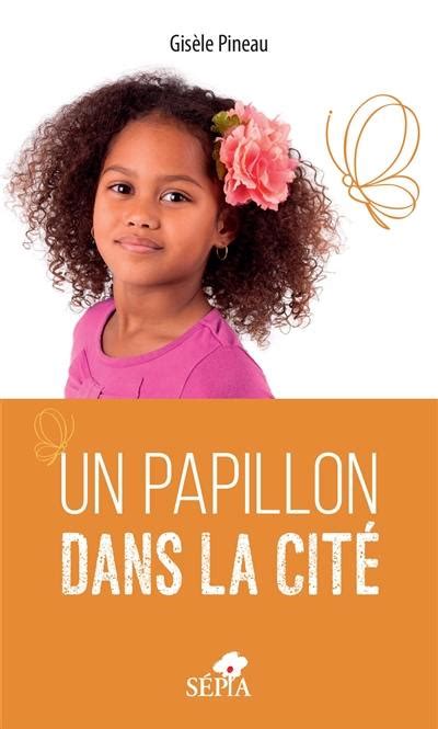 un papillon dans la cite Kindle Editon