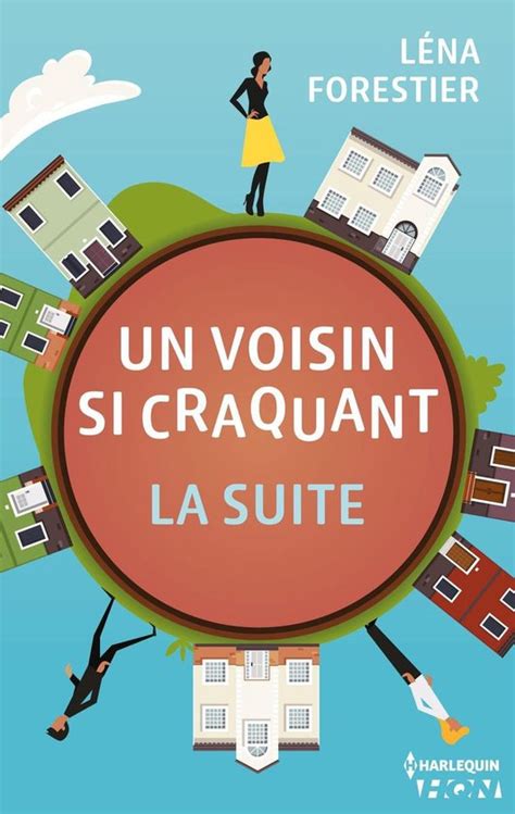 un voisin craquant suite hqn ebook Kindle Editon