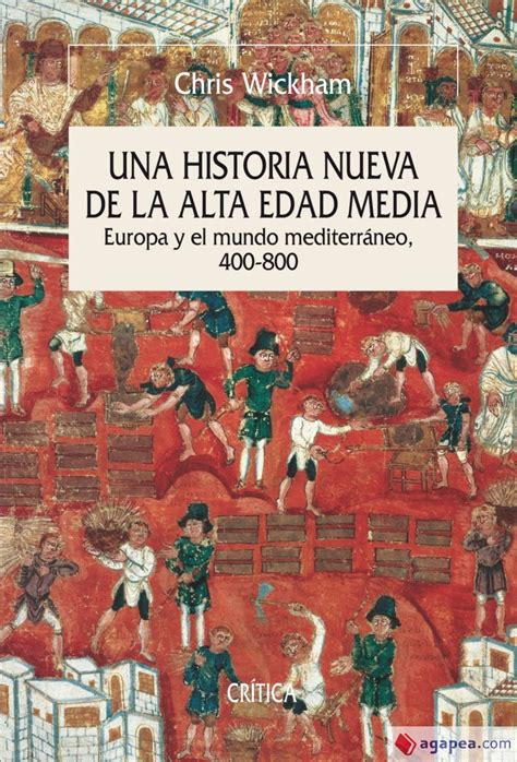 una historia nueva de la alta edad media europa y el mundo mediterraneo 400 800 serie mayor PDF