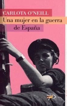 una mujer en la guerra de espana 70 anos Reader