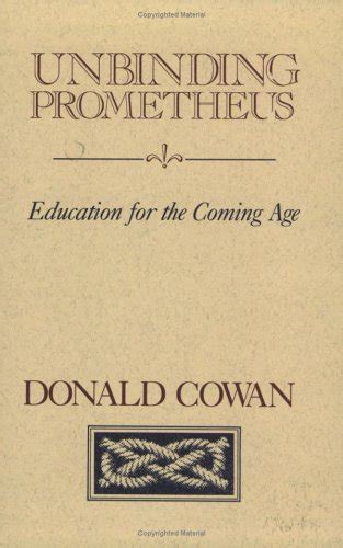 unbinding prometheus education for the coming age Doc