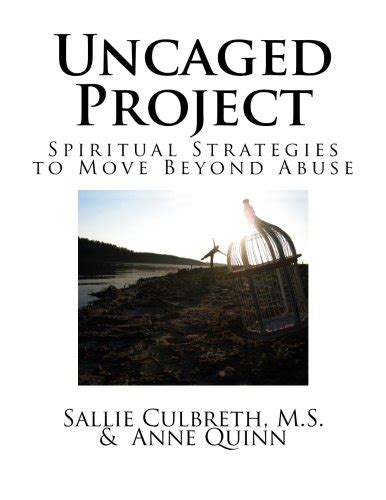 uncaged project spiritual strategies to move beyond abuse Epub