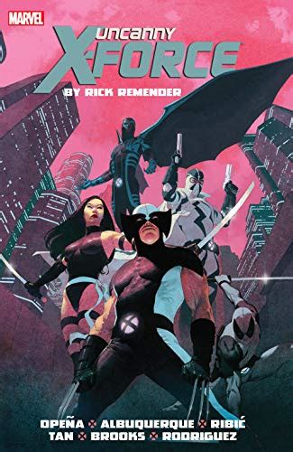 uncanny x force by rick remender the complete collection volume 1 Doc