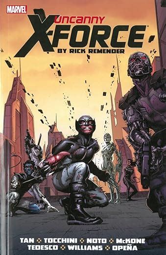 uncanny x force by rick remender the complete collection volume 2 Reader