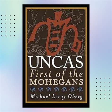 uncas first of the mohegans Doc