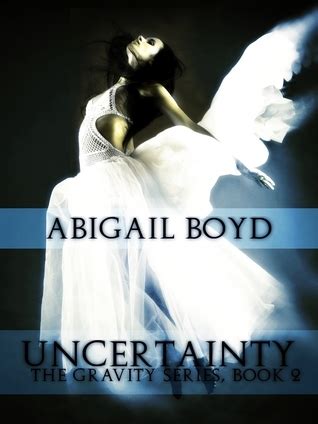 uncertainty gravity 2 abigail boyd Doc