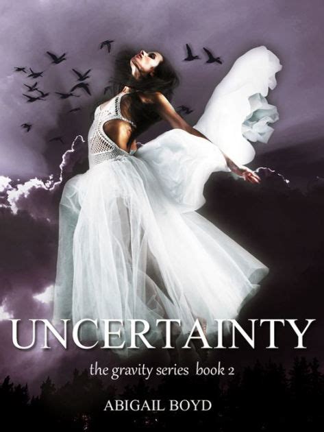 uncertainty gravity 2 abigail boyd Doc