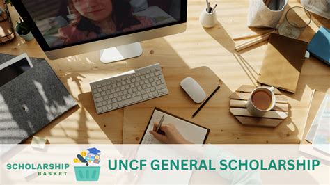 uncf general scholarship