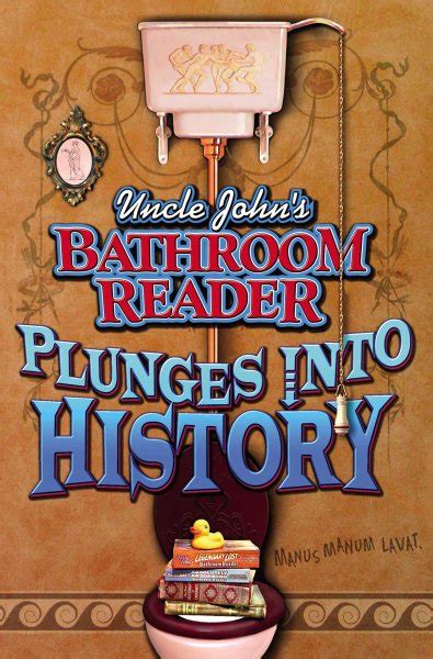 uncle johns bathroom reader plunges into history again Doc
