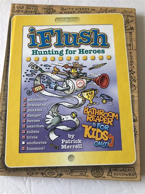 uncle johns iflush hunting for heroes bathroom reader for kids only PDF