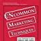 uncommon marketing techniques thousands of tips trick and techniques in low cost marketing methods PDF