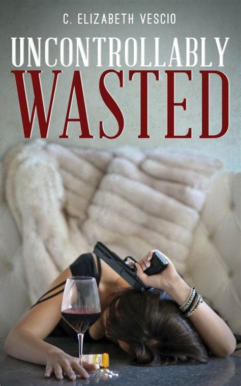 uncontrollably wasted the wasted series book 2 PDF