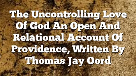 uncontrolling love god relational providence Doc