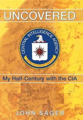 uncovered my half century with the cia Doc