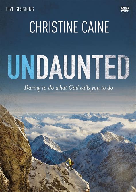 undaunted daring to do what god calls you to do Kindle Editon