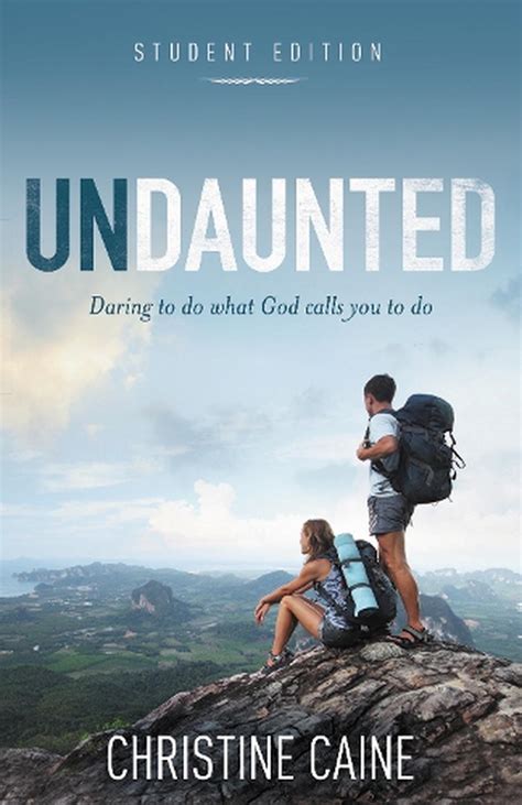 undaunted student edition daring to do what god calls you to do Kindle Editon
