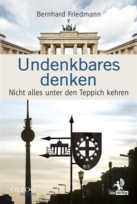 undenkbares denken nicht teppich kehren ebook Kindle Editon