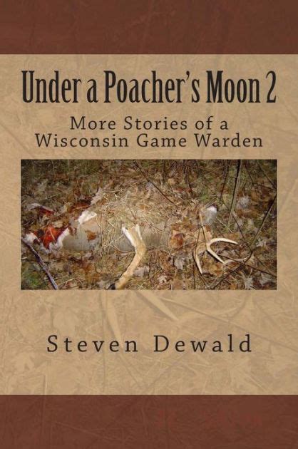 under a poachers moon stories of a wisconsin game warden Reader