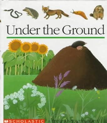 under the ground first discovery books Doc