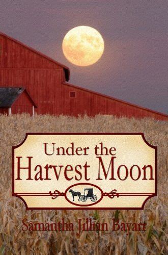 under the harvest moon book 7 amish christian romance jacobs daughter series Reader