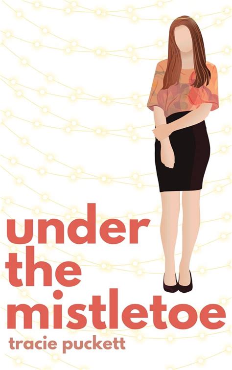 under the mistletoe tracie puckett Ebook Epub