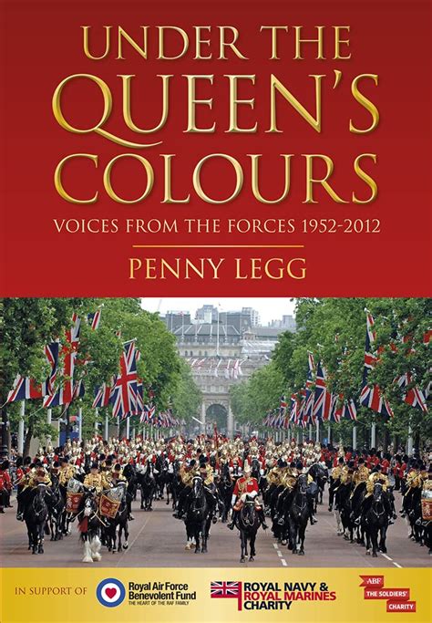 under the queens colours voices from the forces 1952 2012 Doc