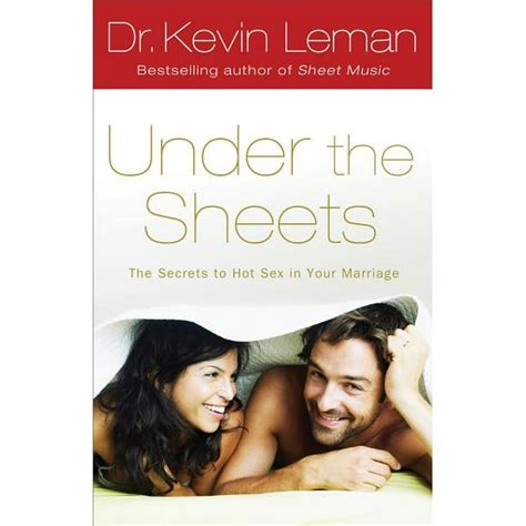 under the sheets the secrets to hot sex in your marriage PDF