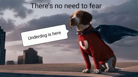 underdog meme