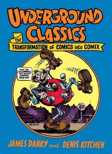underground classics the transformation of comics into comix Epub
