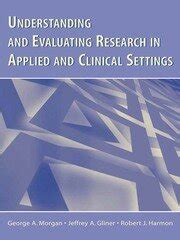 understanding and evaluating research in applied and clinical settings Doc