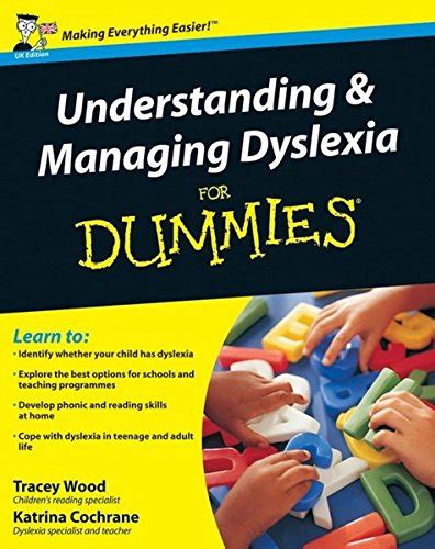 understanding and managing dyslexia for dummies Doc