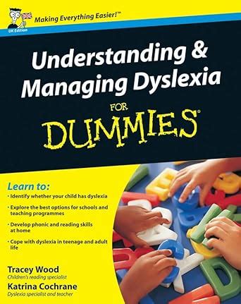 understanding and managing dyslexia for dummies Doc