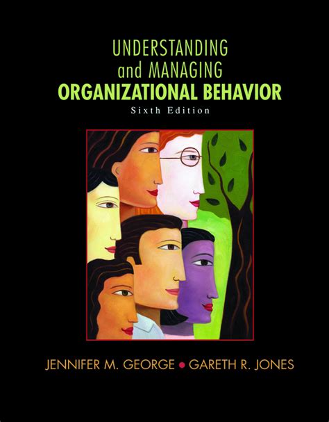 understanding and managing organizational behavior jennifer george Ebook PDF