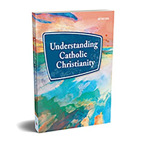 understanding catholic christianity student workbook Reader