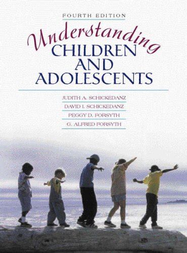 understanding children and adolescents 4th edition Reader