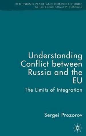 understanding conflict between russia integration Kindle Editon