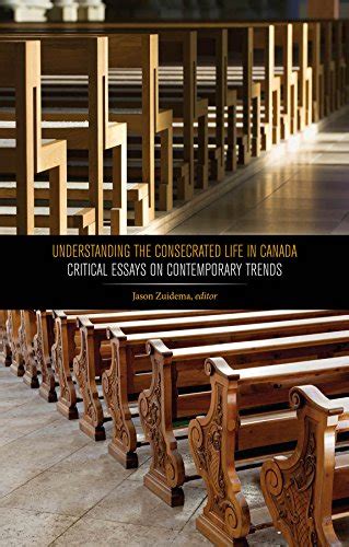 understanding consecrated life canada contemporary Reader
