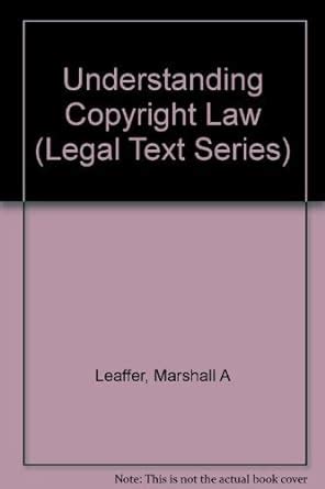 understanding copyright law legal text series Reader