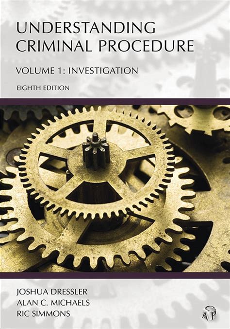 understanding criminal procedure volume one investigation Reader