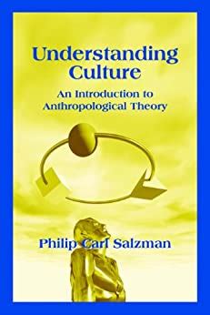 understanding culture an introduction to anthropological theory Kindle Editon