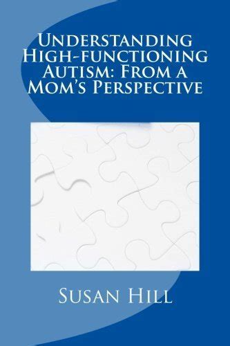 understanding high functioning autism moms perspective Reader