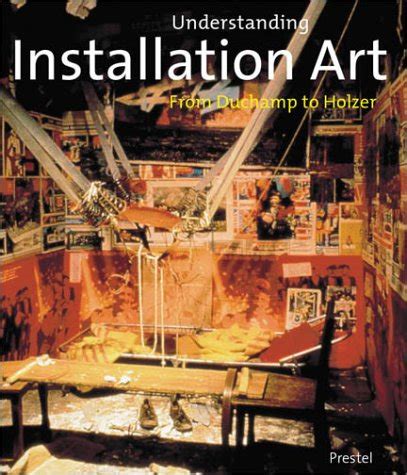 understanding installation art from duchamp to holzer Epub