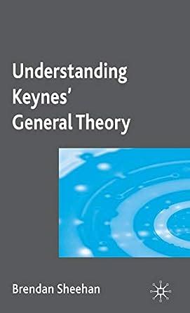 understanding keynes general theory PDF