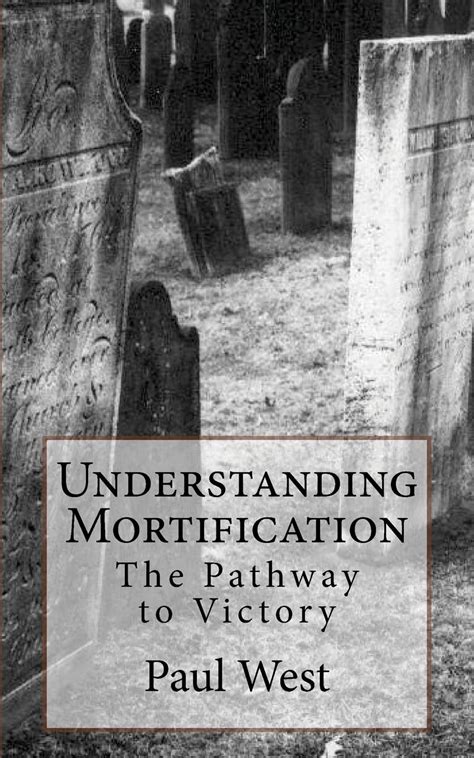 understanding mortification the pathway to victory Kindle Editon